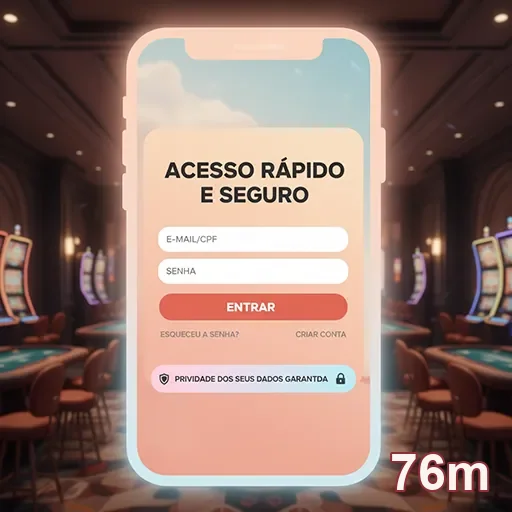 Tela de login com Acesso Rápido e Seguro no 76m.