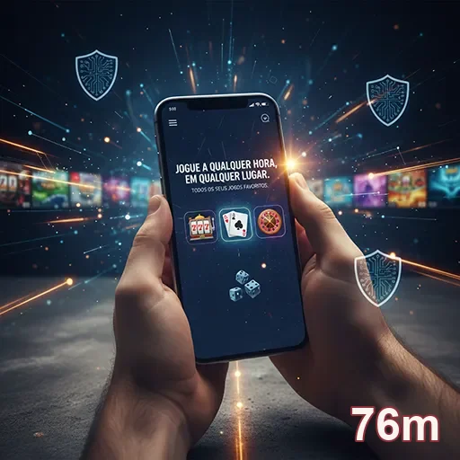 Interface de jogos de cassino no celular da 76m.