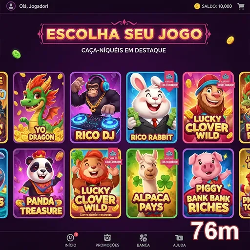 Interface do site 76m com jogos de caça-níqueis disponíveis.